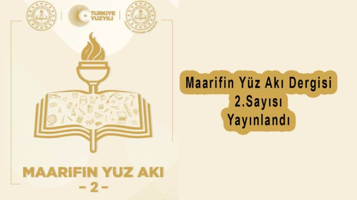 Maarifin Yüz Akı Dergisi